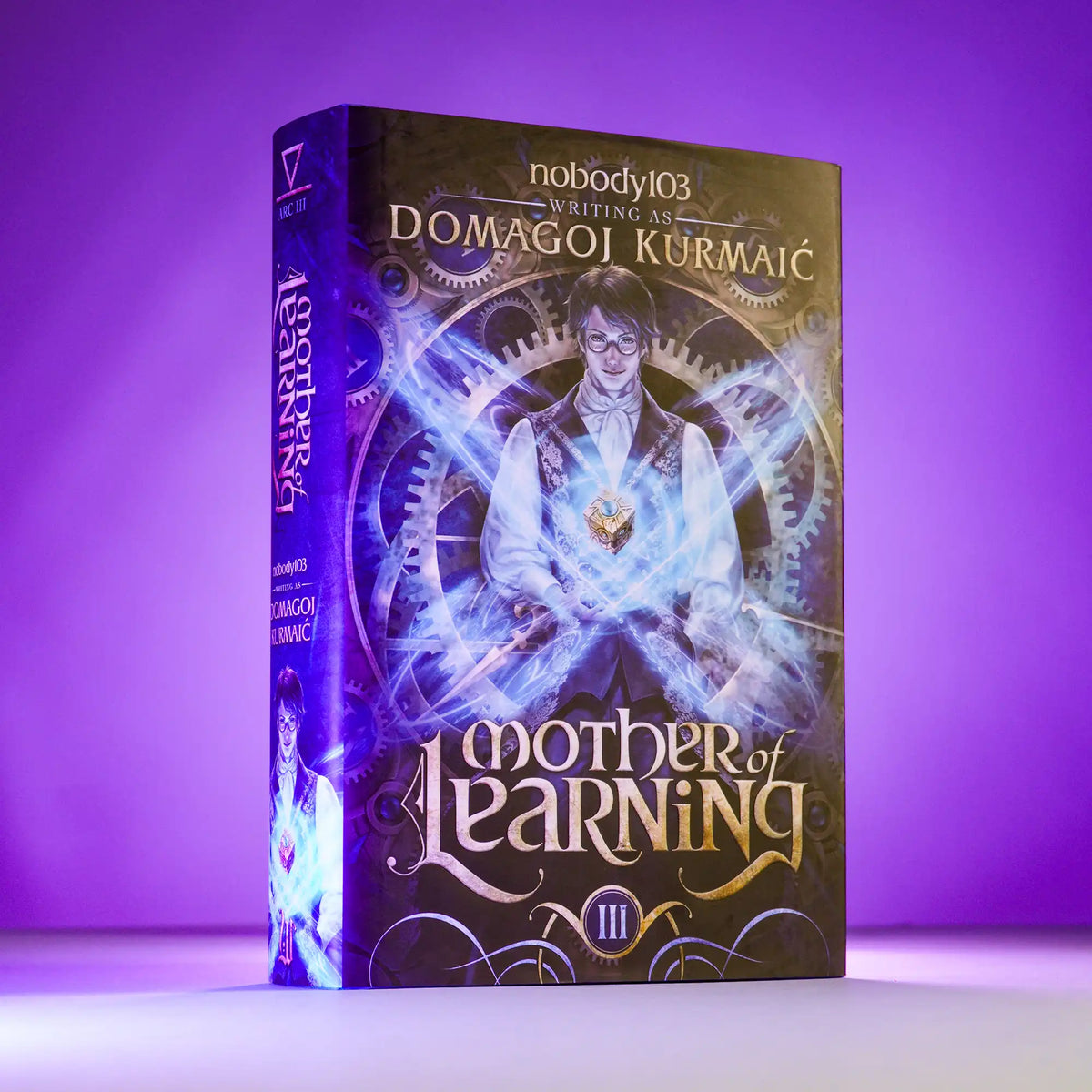 'Mother of Learning: ARC 3' Hardcover